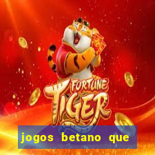 jogos betano que mais pagam